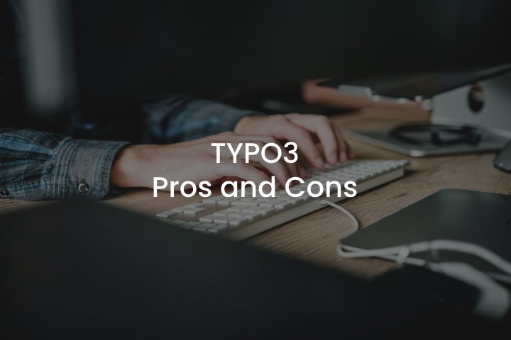 TYPO3 TYPO3 Pros and Cons