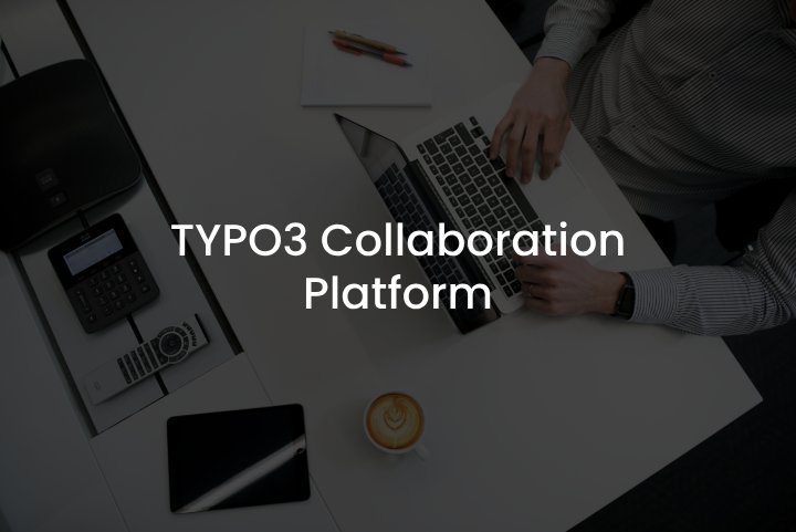 TYPO3 Collaboration Platform
