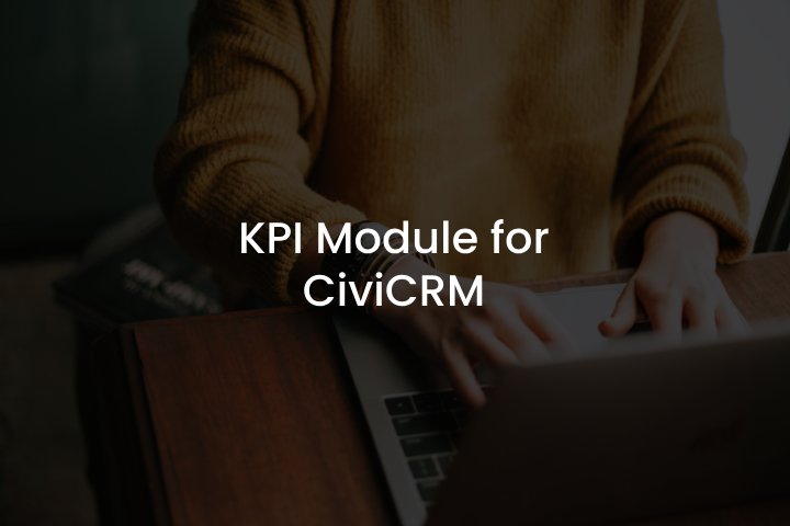 KPI Module for CiviCRM