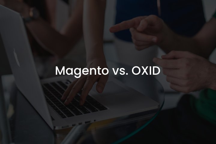 Magento vs. OXID