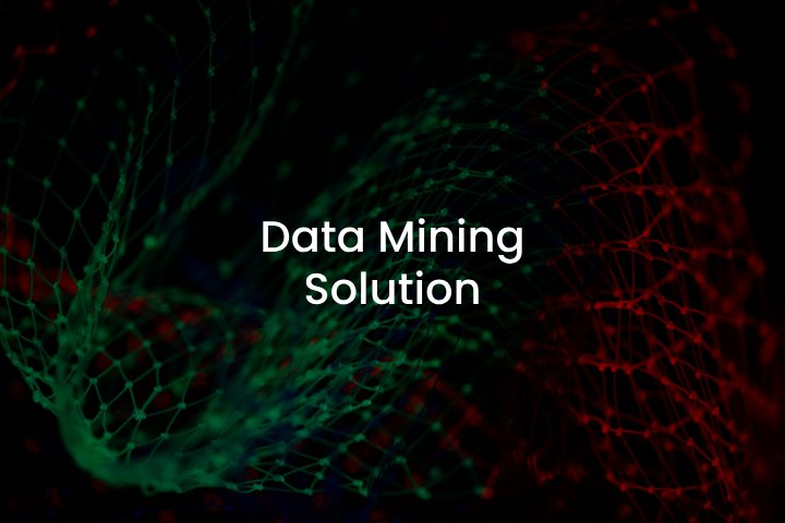 Data Mining Solution Data Mining Solution