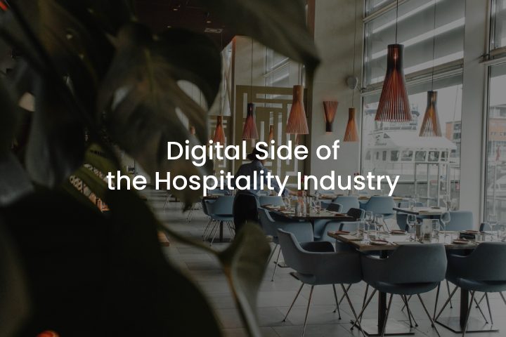 Digital Side of the Hospitality Industry