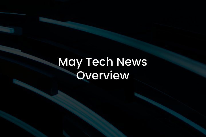 technews may 2024