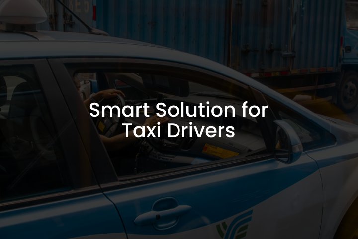 Smart Solution for Taxi Driver